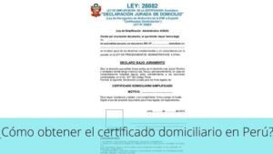 Lee más sobre el artículo ¿Cómo obtener el certificado domiciliario en Perú?