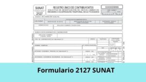 Formulario 2127 SUNAT