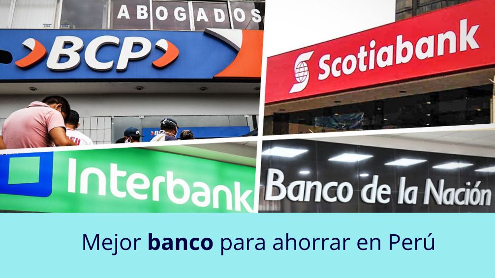 Mejor banco para ahorrar en Perú