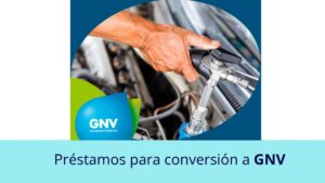 Lee más sobre el artículo Préstamos para conversión a GNV