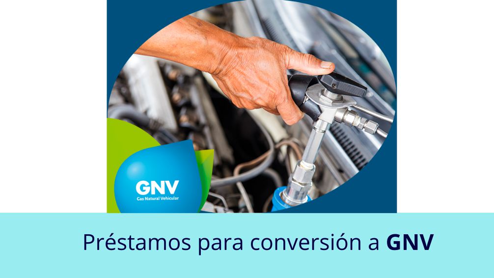 Préstamos para conversión a GNV