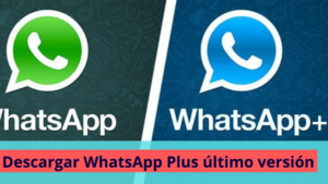 Lee más sobre el artículo Descargar Whatsapp plus última versión sin anuncios