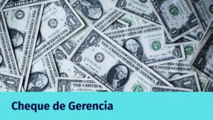 Lee más sobre el artículo Cheque de Gerencia