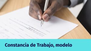 Lee más sobre el artículo Constancia de Trabajo, modelo