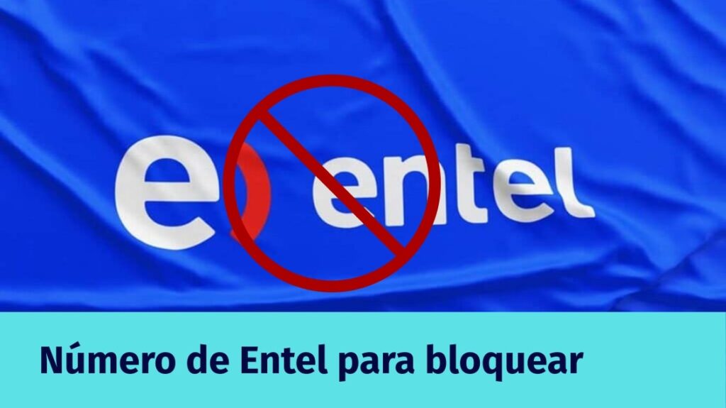 Número de Entel para bloquear