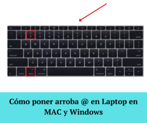 Cómo poner arroba @ en Laptop en MAC y Windows