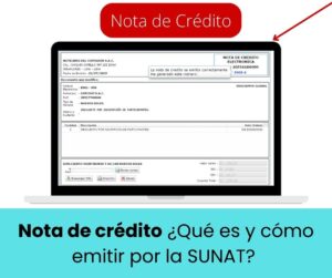 Lee más sobre el artículo Nota de crédito ¿Qué es y cómo emitir por la SUNAT?