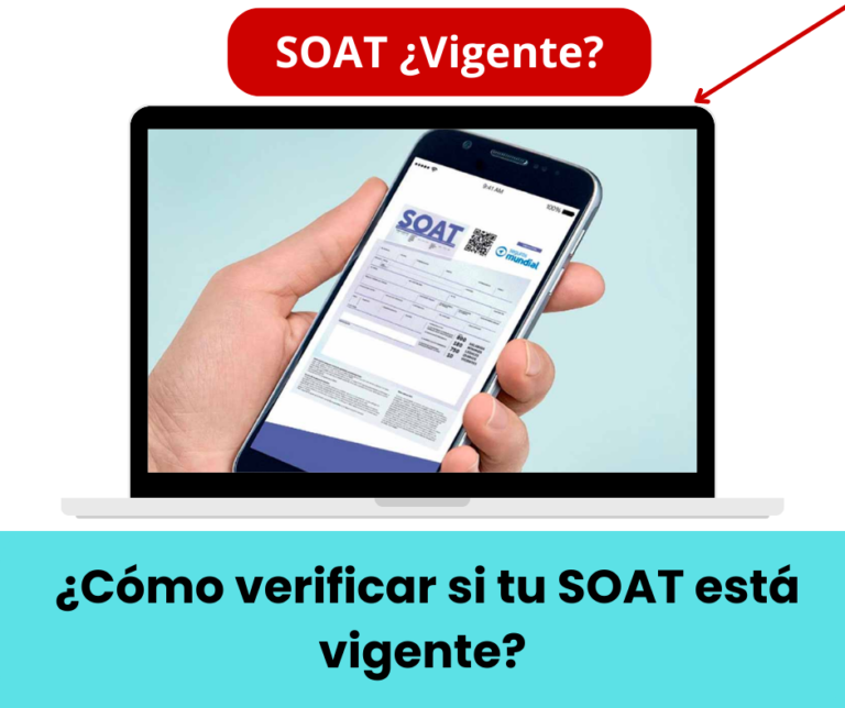 ¿Cómo verificar si tu SOAT Virtual está vigente? Conoce cómo en pocos pasos